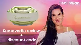 Teal Swan about Somavedic (REVIEW AND DISCOUNT CODE)