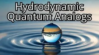 Hydrodynamic Quantum Analogs EXPLAINED: Bouncing Droplets