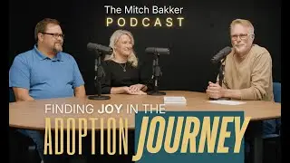 Joy: A Story of Adoption with Peter and Katie