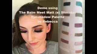 My First Look With The Balm Meet Matt (e) Shmaker Eyeshadow Palette