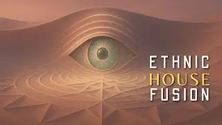 Desert Dreams &bull; Deep House Ethnic Fusion Mix 7 | Mystic Oriental Beats