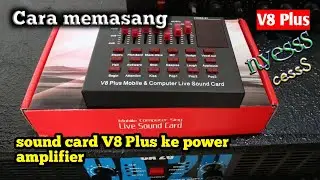 MENGHUBUNGKAN V8 PLUS KE AMPLI