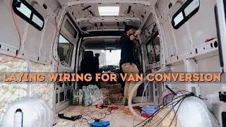 Laying wiring for van conversion | Offgrid Van Conversion | Nissan NV400