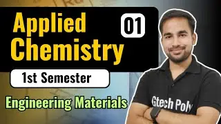 Applied Chemistry | Lecture-1 | Unit-03 Engineering Materials | New Syllabus 2024-25 | by Sachin Sir