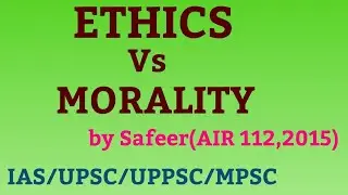 Ethics and Morality_#Complete_UPSC_Courses#IAS#IPS #Download_ZIAIAS_APP_#ZIA_SAFIR_#Safeer_Karim