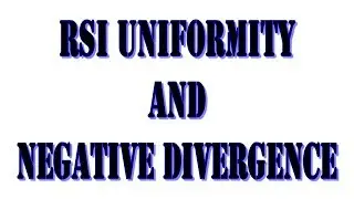 🔴 RSI Uniformity And Negative Divergence (Shhh!!! Why Trading Momentum Stalls) - 758