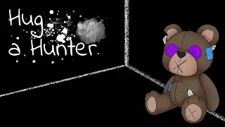 Hug a Hunter 3D