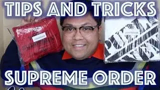 Tips and tricks with ordering SUPREME | week 4 ss18 pickups | docLUXURY