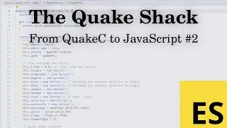 From QuakeC to JavaScript Part 2