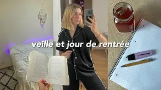 MA VEILLE ET JOUR DE RENTRÉE
