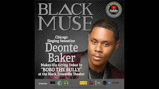 Black Muse: A lively conversation with Deonte Baker