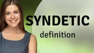 Syndetic | meaning of SYNDETIC