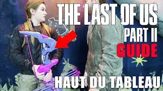 THE LAST OF US 2 - OBTENIR LE MEILLEUR SCORE AU TIR &Agrave; L'ARC (En Haut Du Tableau) GUIDE TROPH&Eacute;E