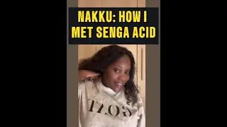 Nakku: How Senga Acid Recruited Me