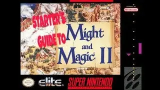 (SNES)(GUIDE)MIGHT AND MAGIC 2:GATES TO ANOTHER WORLD