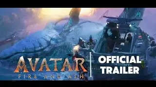 AVATAR: FIRE AND ASH (2025) OFFICIAL  TRILLER 🔥