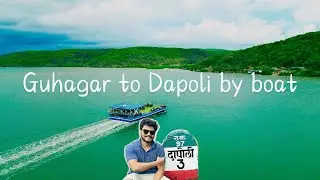 Guhagar to Dapoli by boat | Anjanvel LightHouse