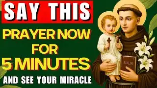 🙏СИЛЬНЫЙ МОМЕНТ МОЛИТВЫ СО СВЯТЫМ АНТОНИЕМ ПАДУАНСКИМ О ЧУДЕСАХ | МОЛИТВА СВЯТОМУ АНТОНИЮ🙏