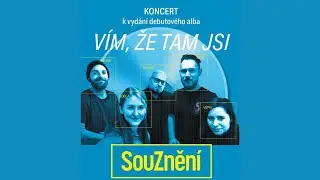 SouZnění - Koncert k uvedení nového alba (15.5.2022)