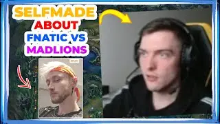 VIT Selfmade About FNATIC vs MADLIONS 👀