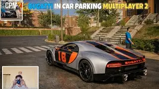 Bugatti Chiron in Car Parking Multiplayer 2 😍 | Ultra Realistic Graphics | CPM2 Gameplay