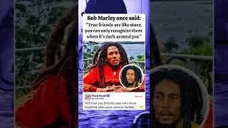 True Friends Shine in Dark Times | Bob Marley Quotes