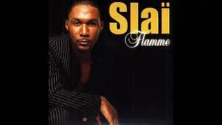 Sla&iuml; - Flamme ( INSTRUMENTAL )