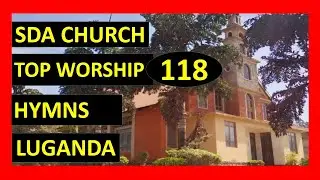 SDA Church Worship Music    118 Nakyama Okuva Ku Yesu   I&rsquo;ve Wandered Far Away