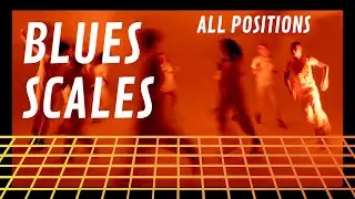 Blues Scales - Part 2 - Playing the Blues scales in all 5 positions