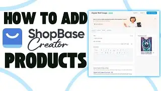 How To Sell A Digital Product In Shopbase Creator