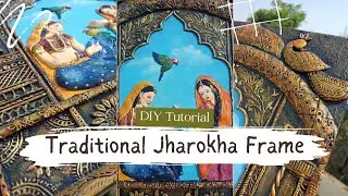 DIY Jharokha | Traditional Jharokha Frame | Clay Art | Jharokha Wall Hanging DIY