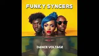 Funky Syncers - Dance Voltage