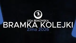 Konkurs - Bramka Kolejki 1 | Zima 2026 | Liga Bemowska