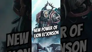 The New Superpower of Lion El'Jonson #warhammer40000 #warhammer40k #shorts