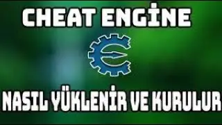 CHEAT ENGİNE NASIL İNDİRİLİR? (%100 G&Uuml;VENİLİR KANITLI)