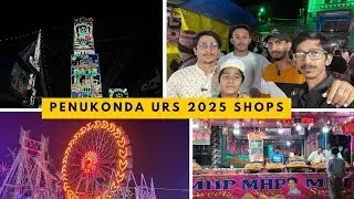 Penukonda  Darga urs 2025 || Penukonda Darga Urs 2025 Shops||Penukonda Darga 753 Urs|| Sadat Vlogs||