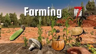 Grundlagen Farming | 7 Days to Die Tutorial