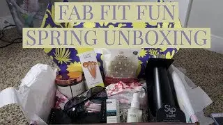 FAB FIT FUN SPRING 2019 UNBOXING