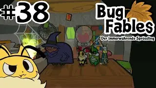 [German] Bug Fables - Kochquest, Mothiva Fan und ein Zauberer [Part 38]