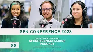 Podcast Ep. 88 - SFN 2023 | Carolyn Rodriguez, Tim Holford, and Alexis Green