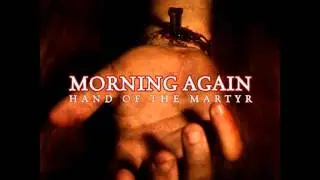 morning again - american on line (hand of the martyr)