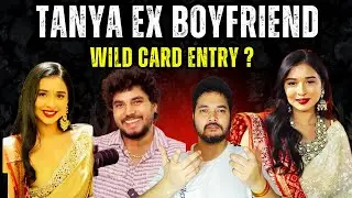 Tanya Mital Her Ex-Boyfriend's WILD CARD Entry in Bigg Boss House
