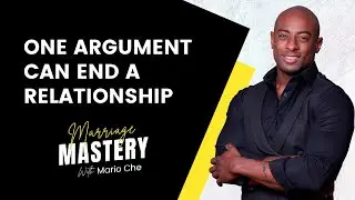 How a Hurtful Argument Led to Divorce Papers | Marriage Mastery with Mario Che