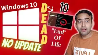Windows 10 End of Support 2025 - Confirmed by Microsoft  | windows 10 end of life