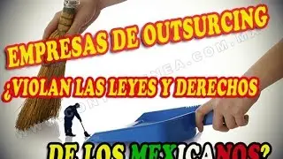 Outsourcing... mafia o nueva forma de evadir impuestos en M&eacute;xico!?
