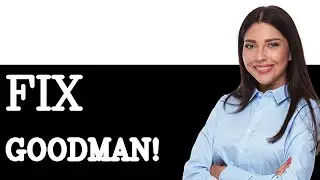 Как починить кондиционер Goodman, который не охлаждает (2025)