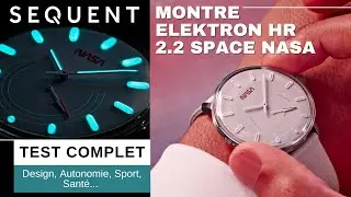 🚀 SEQUENT Elektron HR 2.2 Space NASA : la montre connectée inspirée de l’espace !