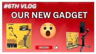 Our new digitek gimbal II #6thvlog  