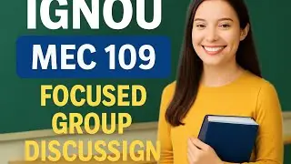 MEC 109 Focused group discussion