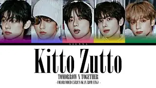 TXT - Kitto Zutto (ColorCoded Lyrics [KAN/ROM/ENG]) | ♥︎